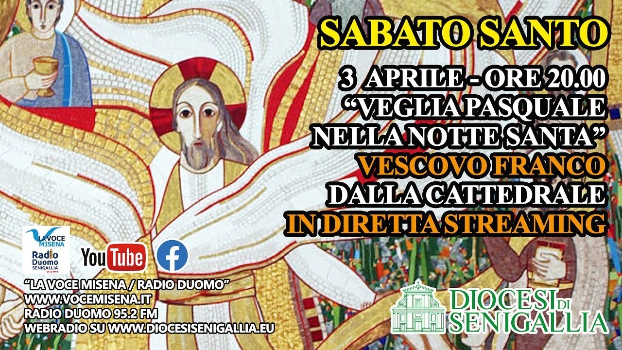 Sabato Santo - Veglia pasquale nella Notte Santa