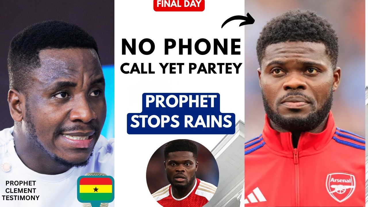 PROPHET CLEMENT STOPS RAINS (NO CALL FROM THOMAS PARTEY) - PROPHET CLEMENT TESTIMONY