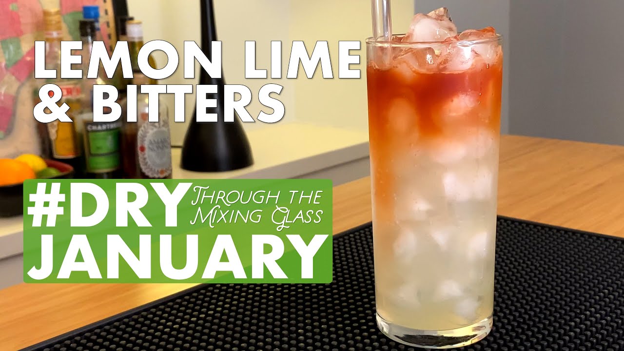 Best Lemon Lime & Bitters Recipe for Dry January - Through the Mixing Glass