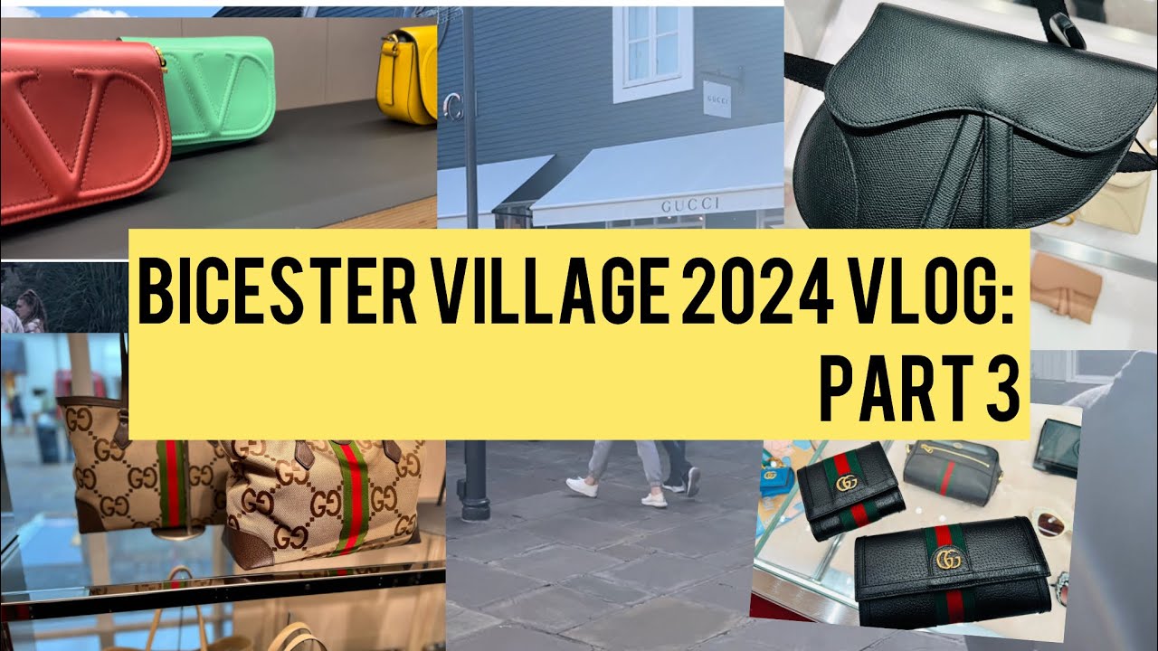PART 3 -Bicester Village 2024 Shopping Vlog