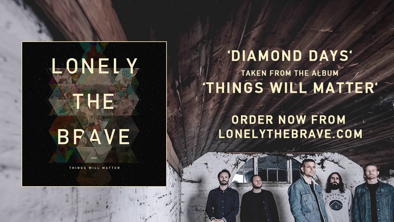 Lonely The Brave - 'Diamond Days' (Official Audio)
