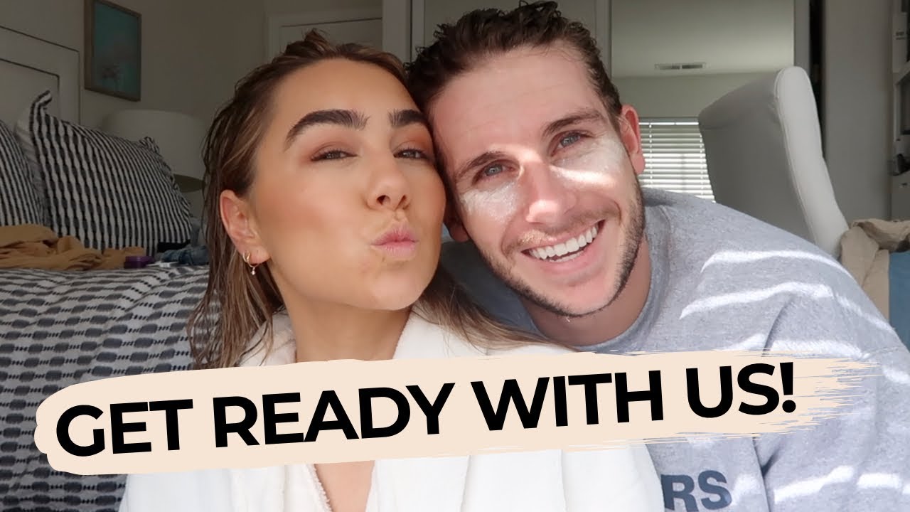 HUSBAND AND WIFE - GET READY WITH US! Julia & Hunter Havens