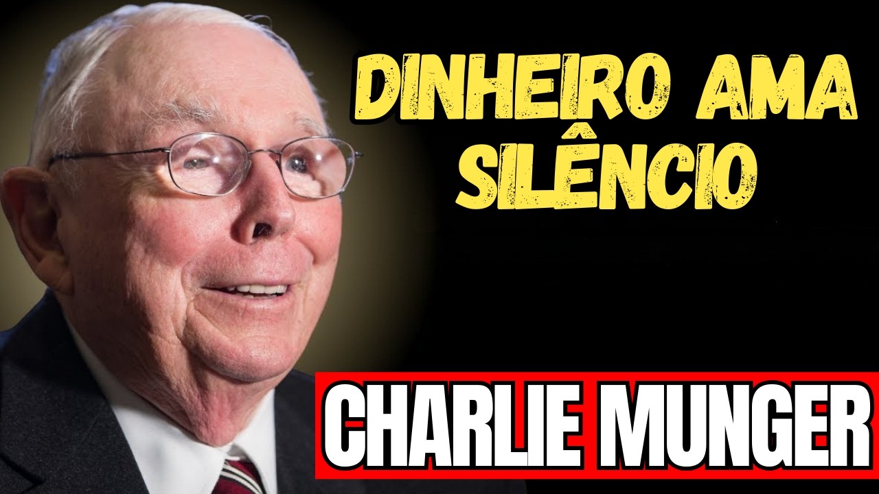 CHARLIE MUNGER - As 7 Regras Silenciosas dos Bilionários