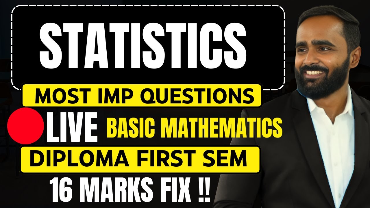 🔴LIVE |  STATISTICS MOST IMPORTANT QUESTION | BASIC MATHEMATICS | DIPLOMA FIRST SEM | PRADEEP SIR