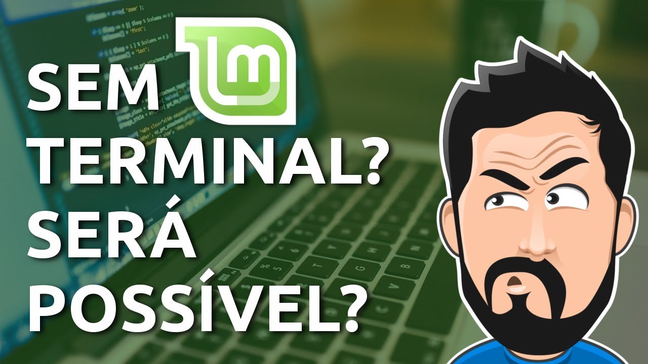 Linux SEM Terminal - O que fazer depois de instalar o Linux Mint?