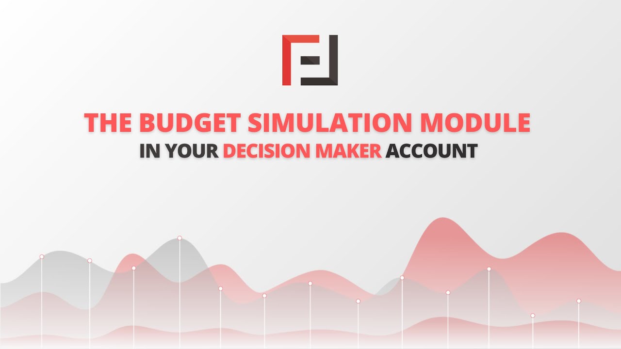 The Budget Simulation Module in the Decision Maker