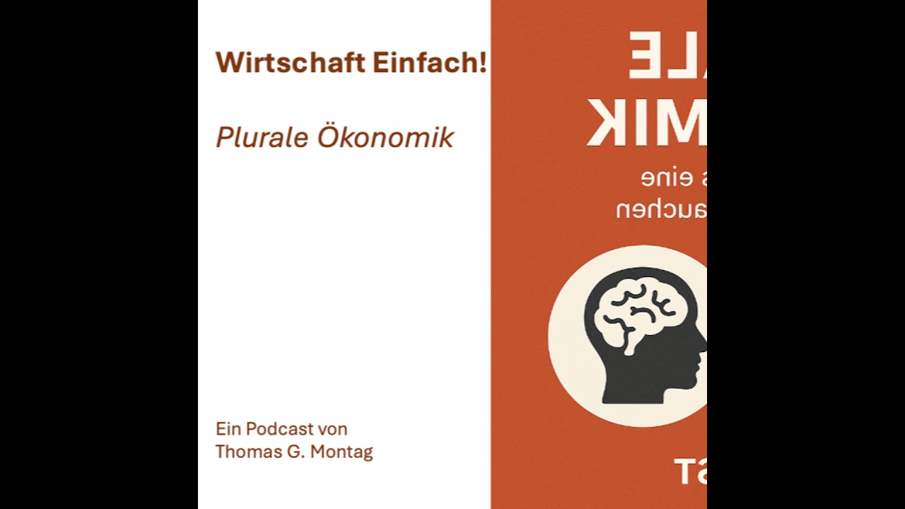 Wirtschaft Einfach! Die Plurale Ökonomik