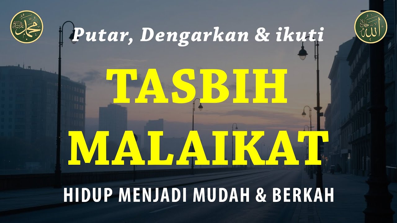 Dzikir Tasbih Malaikat, Penarik Rezeki Paling Dahsyat, Rezeki Berkah Berlimpah, 20
