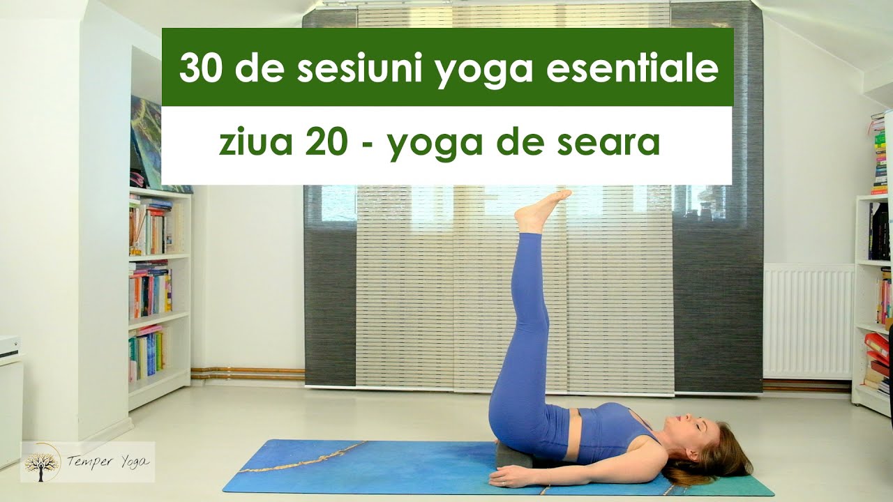30 de sesiuni yoga esentiale ziua 20