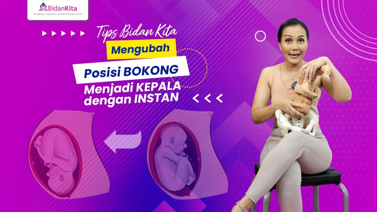 UBAH posisi SUNGSANG, LINTANG & OBLIQUE menjadi posisi KEPALA secara INSTAN