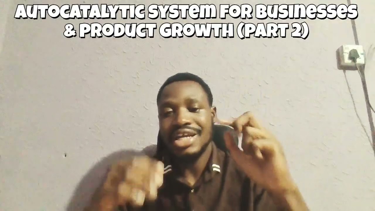 Autocatalytic Systems for Business & Product Growth (Part 2)
