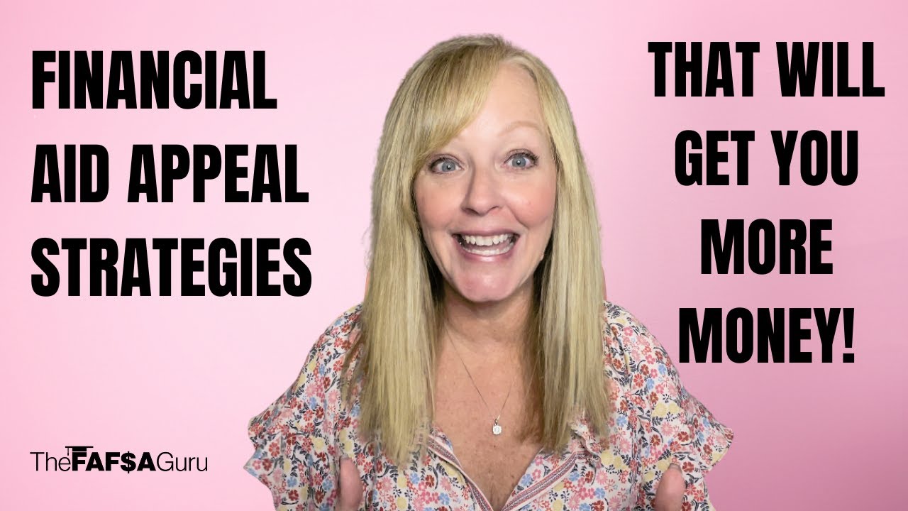 Financial Aid Appeal Strategies That Can Get You More Money! 💰