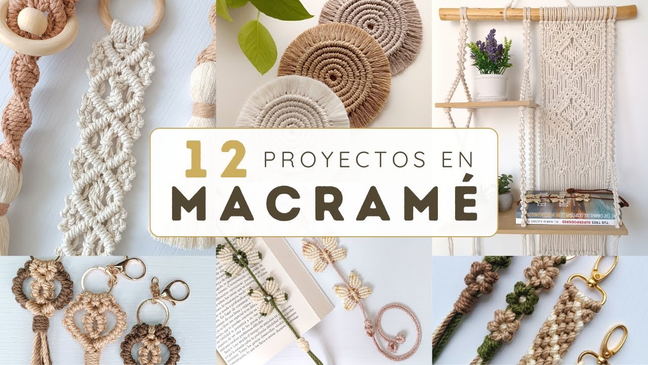 12 Ideas de Proyectos en Macram&eacute; | DIY Macrame Works