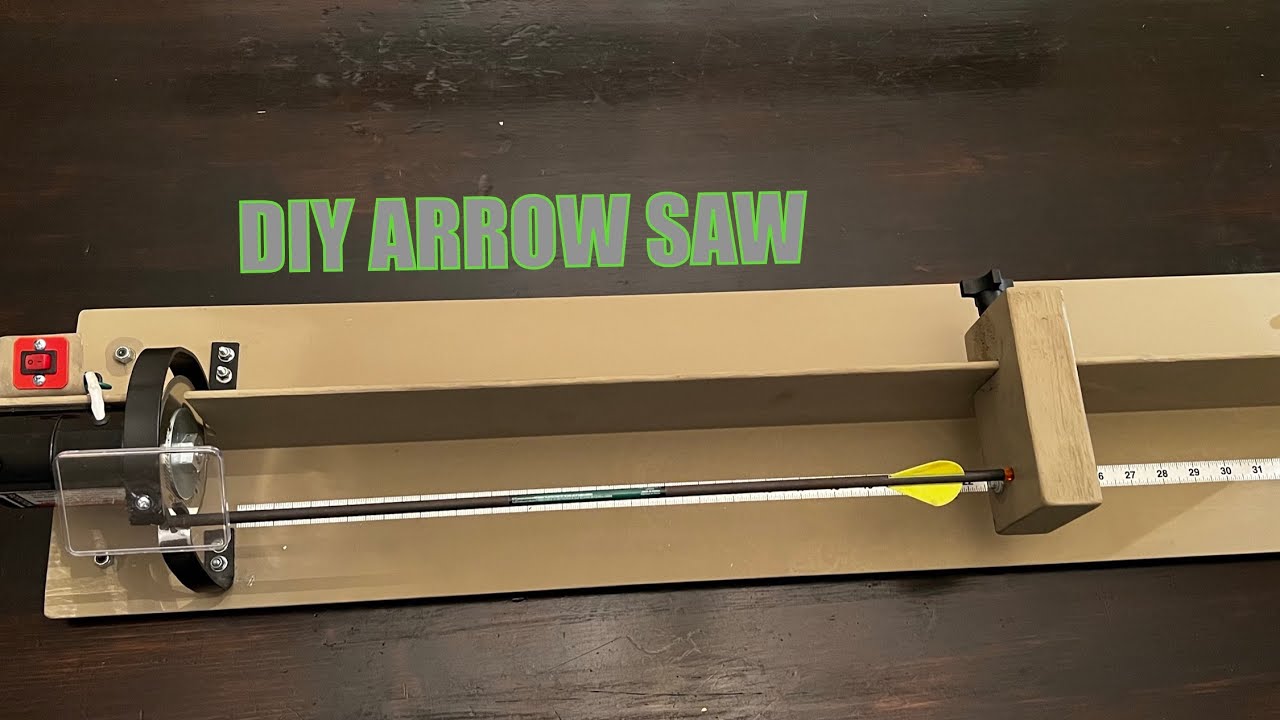 DIY ARROW SAW BUILD