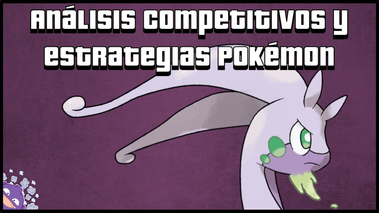 Análisis Competitivos y Estrategias Pokémon - Goodra