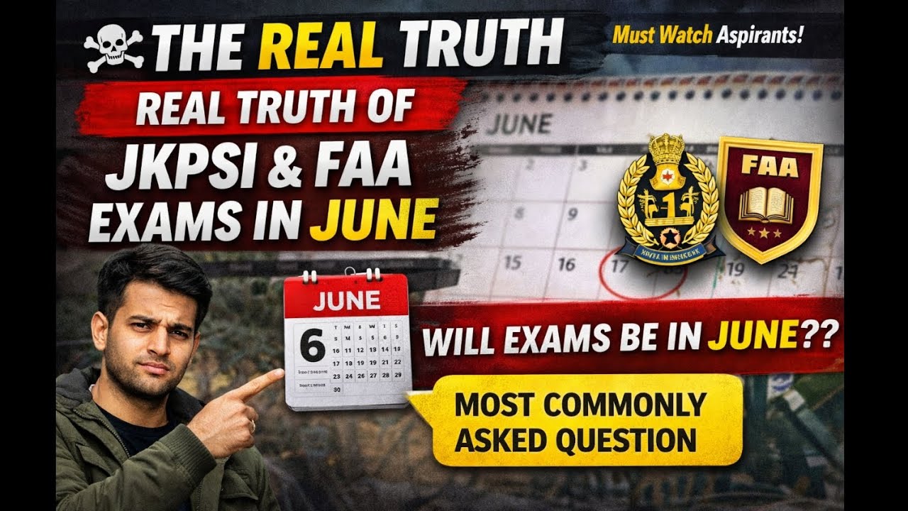 The Real Truth: JKSSB JKPSI and FAA exams in June or not?? Most asked question// All doubts clear