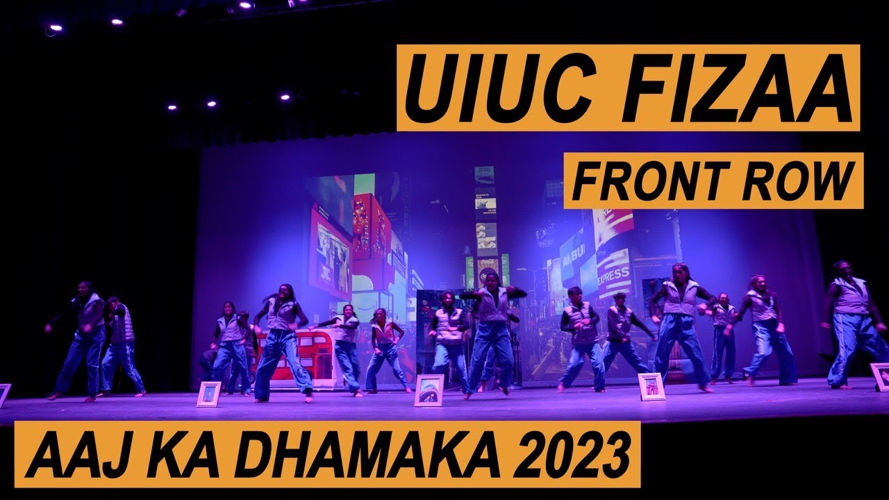 UIUC Fizaa | Front Row | Aaj Ka Dhamaka 2023