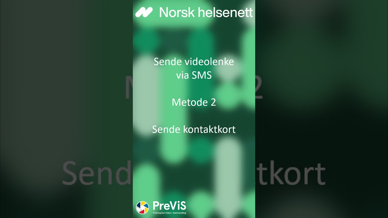 Opplæring i sending av videolenke via SMS og videolenke via kontaktkort