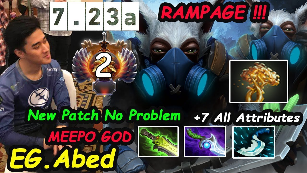 Rampage !!! EG.Abed Meepo GOD New Patch 7.23 No Problem Dota 2 pro Gameplay