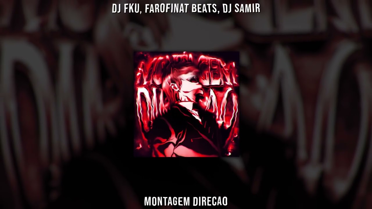 DJ FKU, farofinat beats , Dj Samir - MONTAGEM DIRE&Ccedil;&Atilde;O (Slowed & Reverb)
