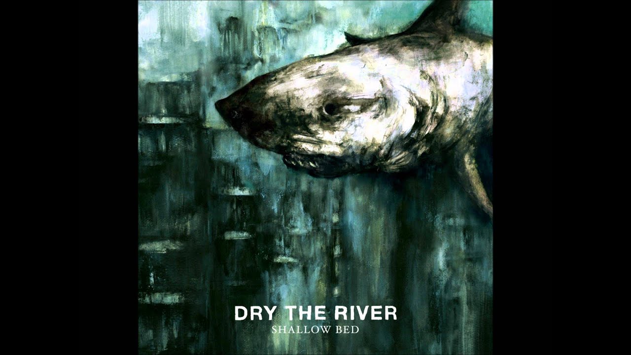 Dry The River: Demons/ Bible Belt