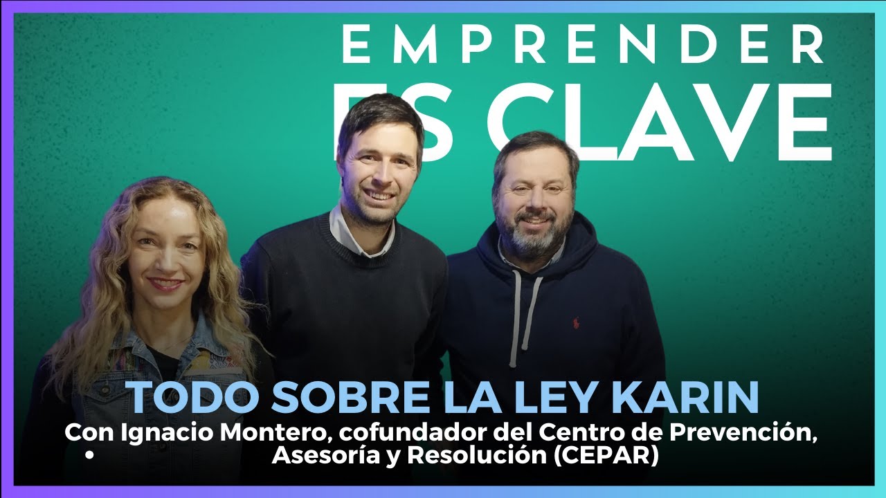 Ignacio Montero de CEPAR explica la Ley Karin en #EmprenderEsClave