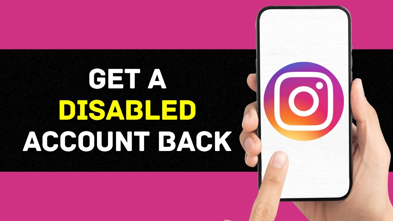 How To Get A Disabled Instagram Account Back (Full Guide)