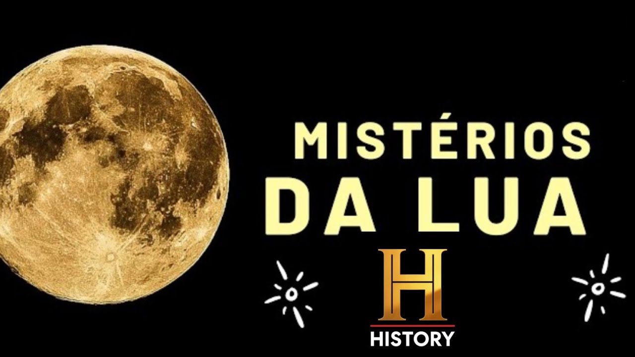 O Universo: Os Mist&eacute;rios da Lua! Documentario history channel dublado em portugu&ecirc;s do Brasil ptbr