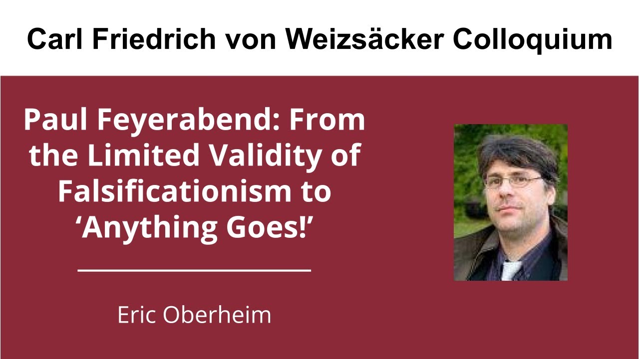 Eric Oberheim - Paul Feyerabend: From the Limited Validity of Falsificationism to &lsquo;Anything Goes!&rsquo;