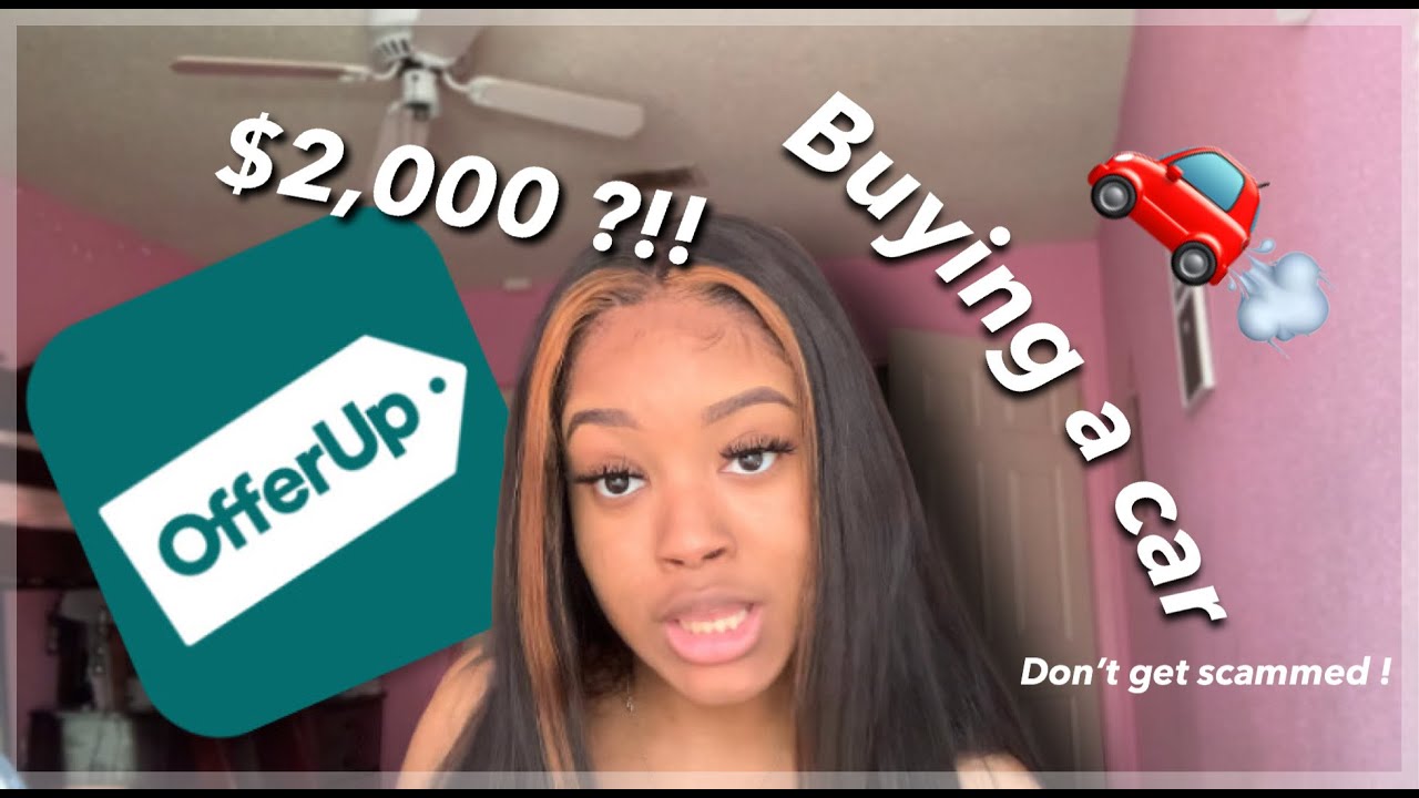 USING OFFER UP TO BUY MY FIRST CAR | ONLY $2000 ??!!