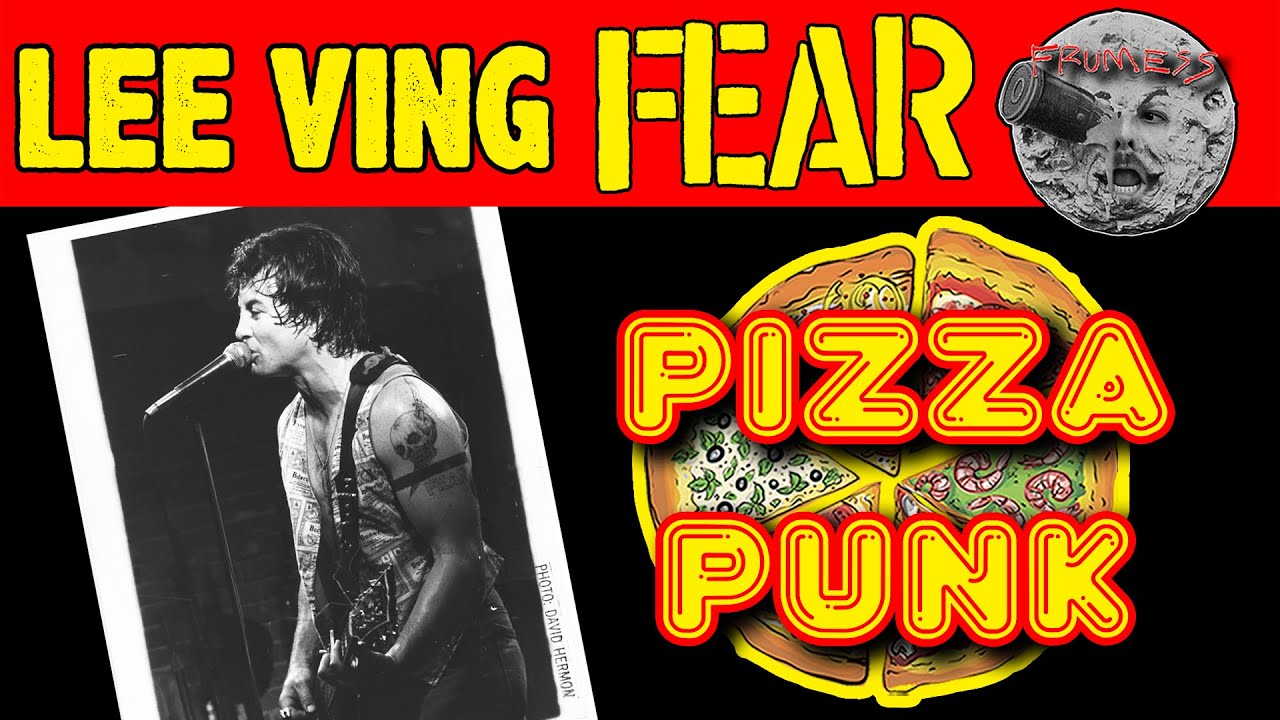 Lee Ving and the lyrics of the punk band Fear | Frumess
