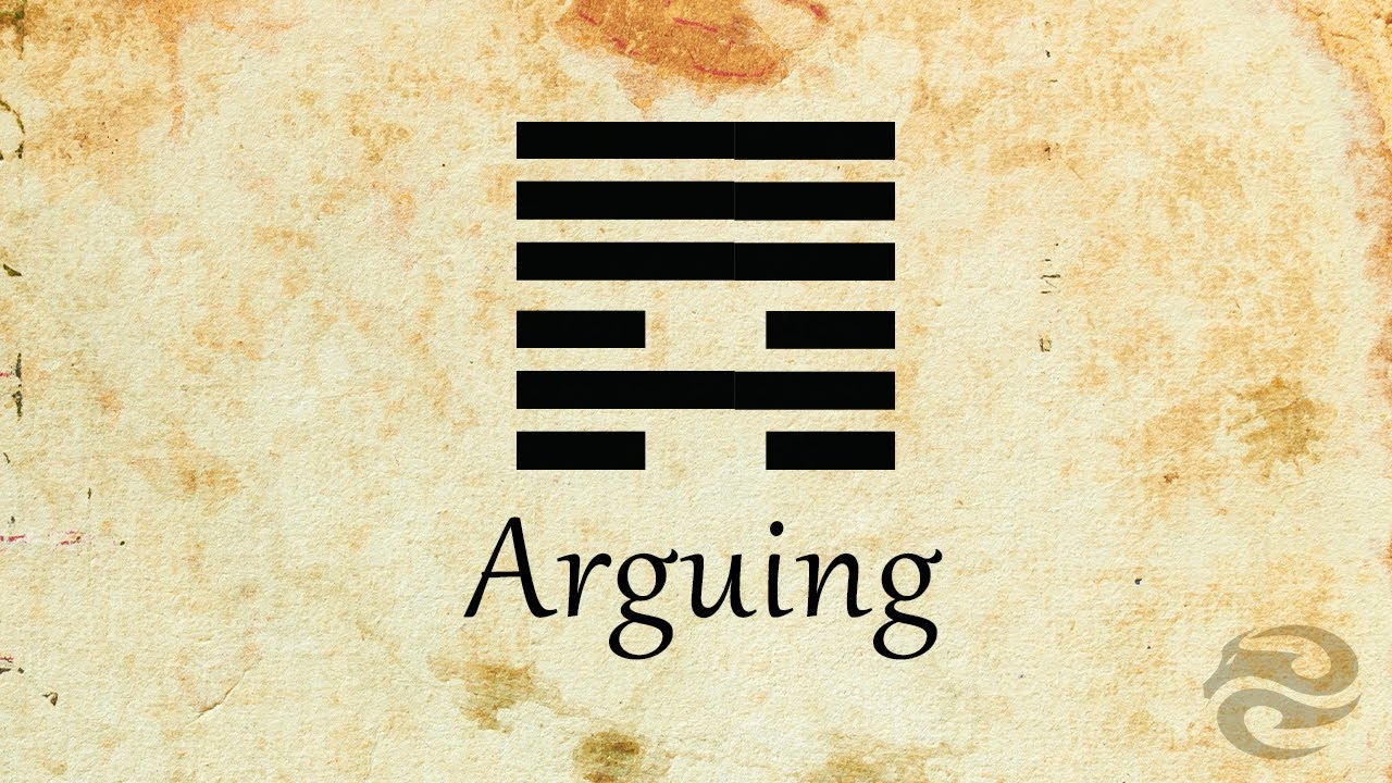 Hexagram 6: Arguing | Refocus your life with this mental exercise