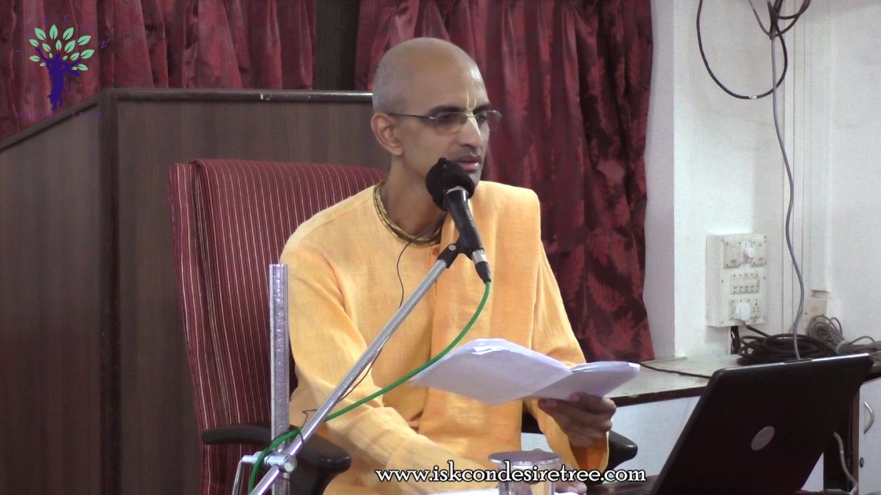 Bhagavad Gita, Chapter 17 The Divisions of Faith by Radha Gopinath Prabhu on 28th November 2016 at B