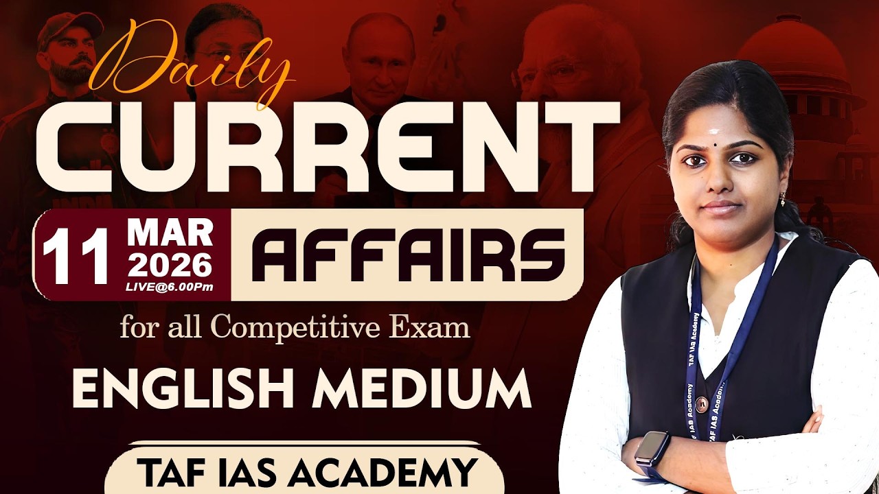 DAILY CURRENT AFFAIRS | MARCH 11 | KEERTHANA MAM | TAF CA 360