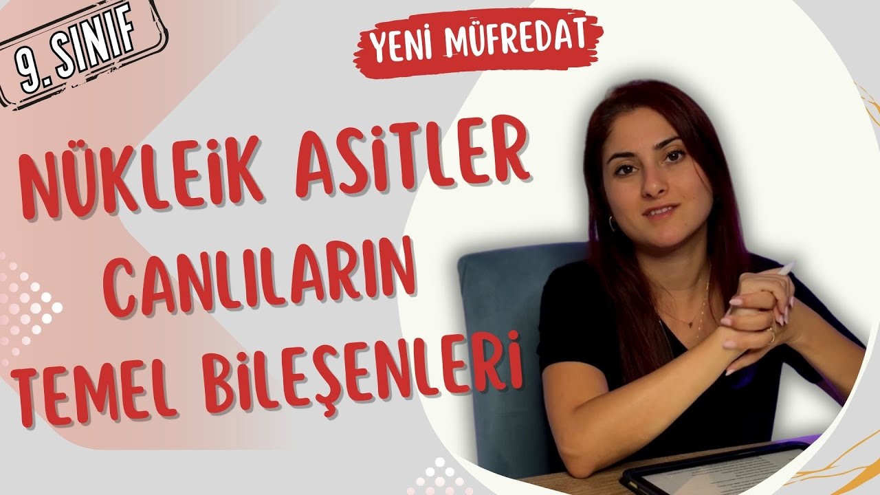 17) Nükleik Asitler | 9. Sınıf Biyoloji (Maarif Modeli - Yeni Müfredat) | TYT