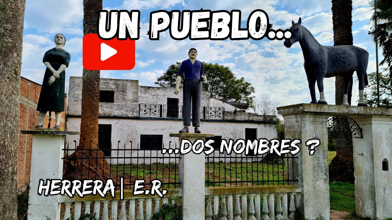 Un Pueblo con DOS NOMBRES ?? - De Villa SAN MIGUEL👈 a 👉HERRERA por DECRETO ?? | Entre Ríos.-