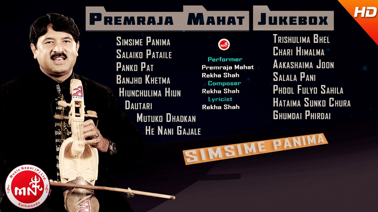 Hits Audio Song Jukebox Of Prem Raja Mahat