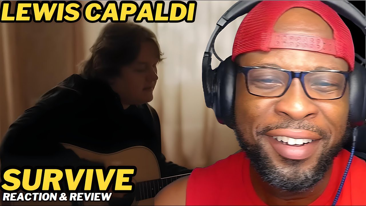 🎤 LEWIS CAPALDI BROKE ME! 😭 | FIRST TIME HEARING “SURVIVE” | EMOTIONAL REACTION & REVIEW