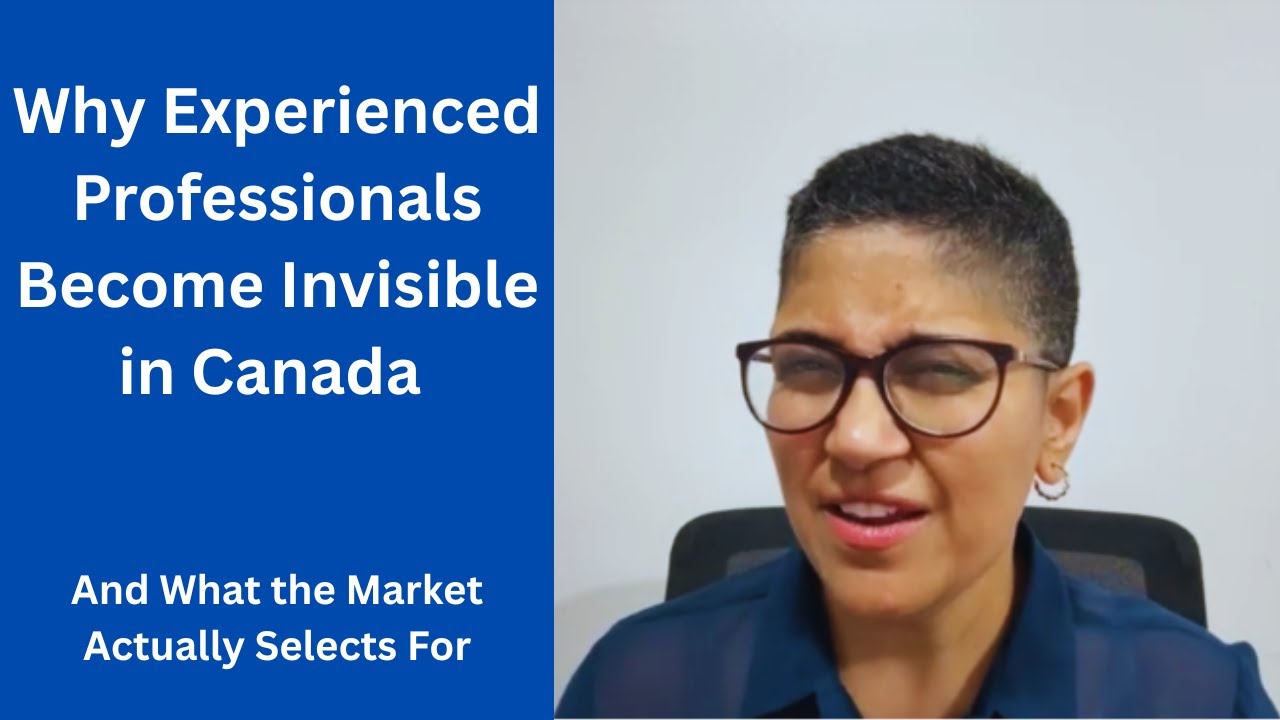 Why Experienced Professionals Become Invisible in Canada (And What the Market Actually Selects For)