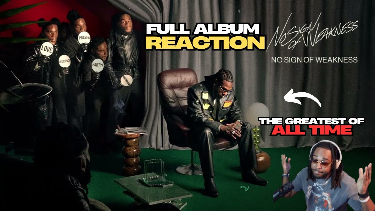 Burna Boy - No Sign Of Weakness (Full Album REACTION Video) | THE BEST ARTIST ON EARTH |