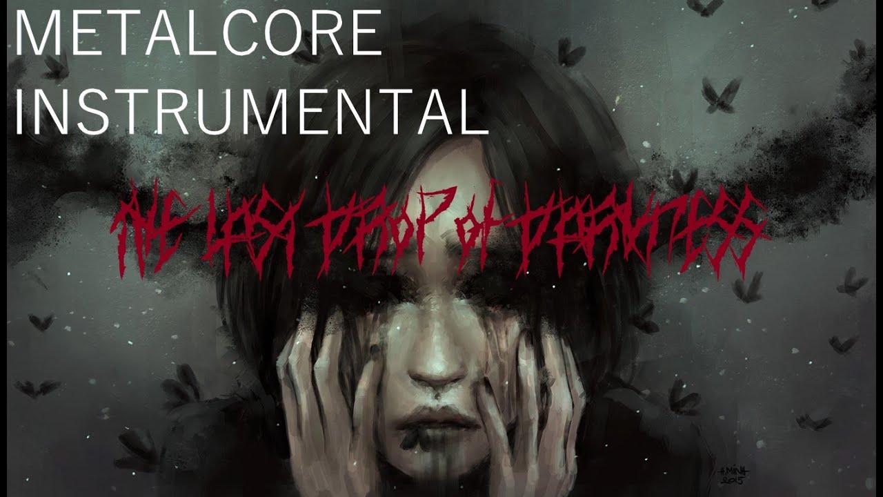 Melodic Metalcore Backing Track, 155 bpm/Drop B /Studio Quality/ The Last Drop of Darkness