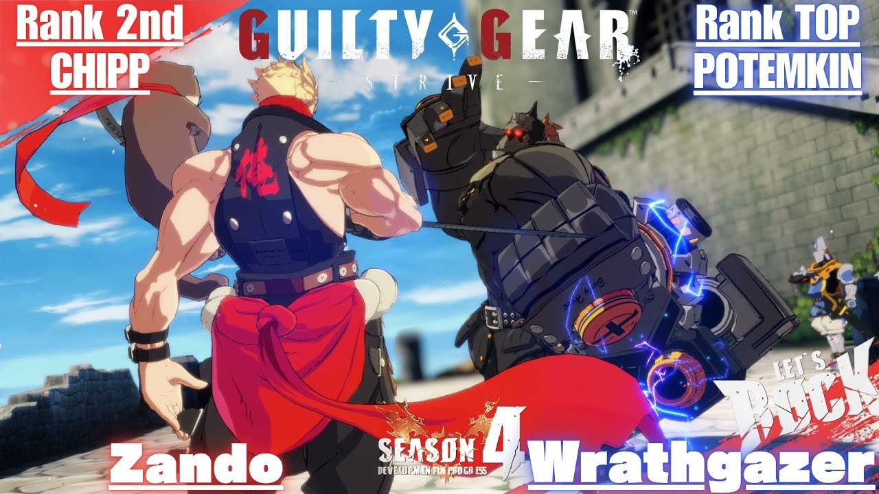 GGST➤Rank 1st CHIPP / チップ [ Zando ] vs Rank TOP POTEMKIN / ポチョムキン [ Wrathgazer ] GuiltyGear