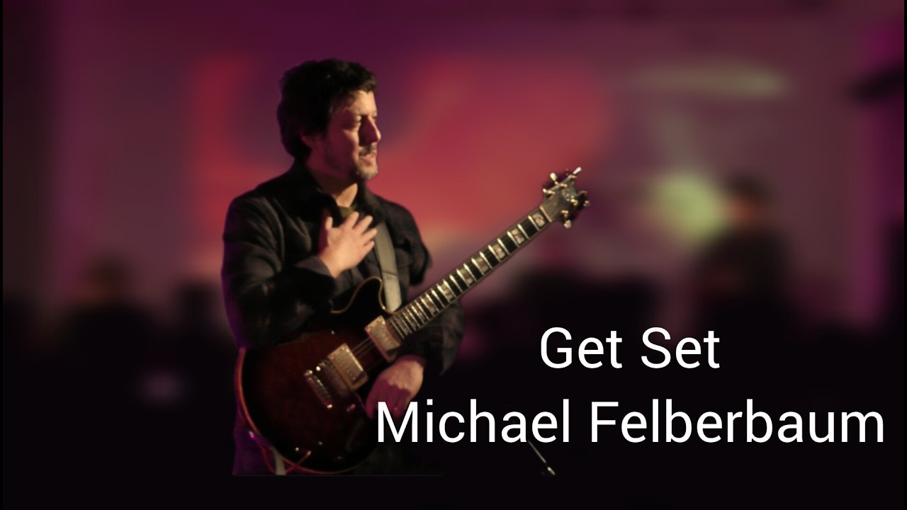 Get Set - Michael  Felberbaum