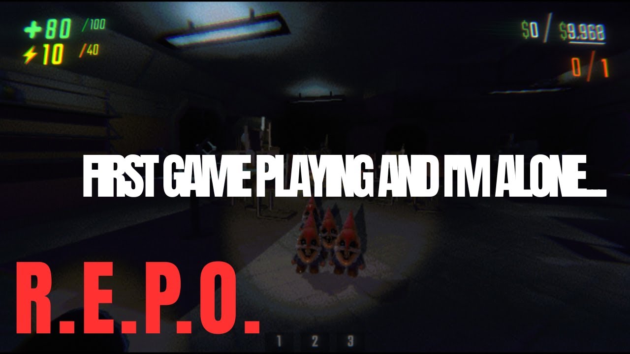 First Game Playing And I'm Alone...(R.E.P.O.)