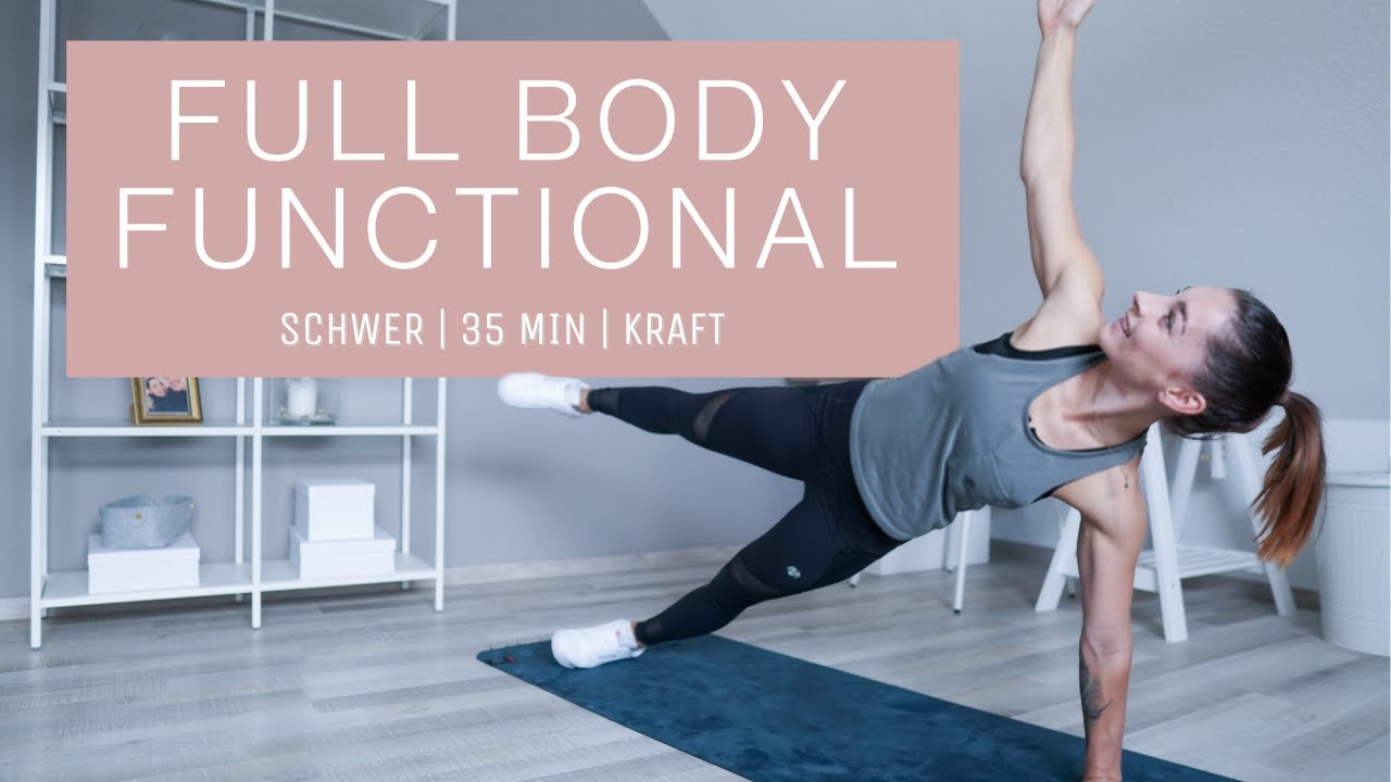 Full Body Functional Training // Schwer // 35 Minuten // Krafttraining // Functional