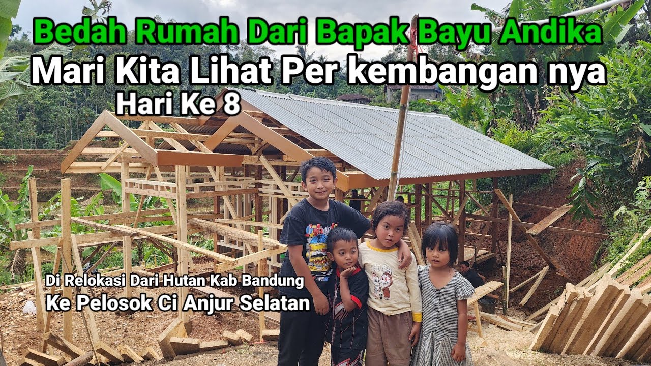 Update Bedah Rumah Keluarga Yang Tinggal Di Hutan 