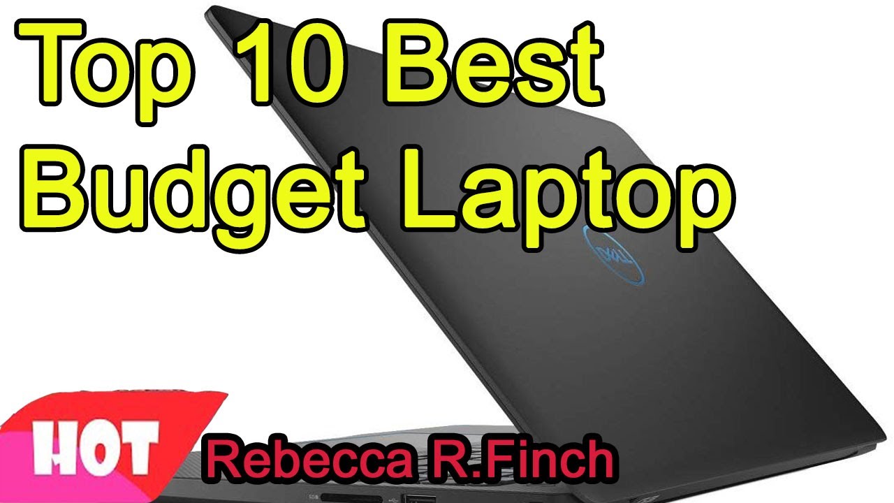 Top 10 Best Budget Laptop 2019 2020