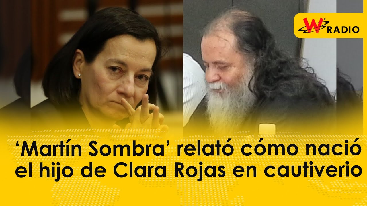 ‘Martín Sombra’ relató cómo nació el hijo de Clara Rojas en cautiverio