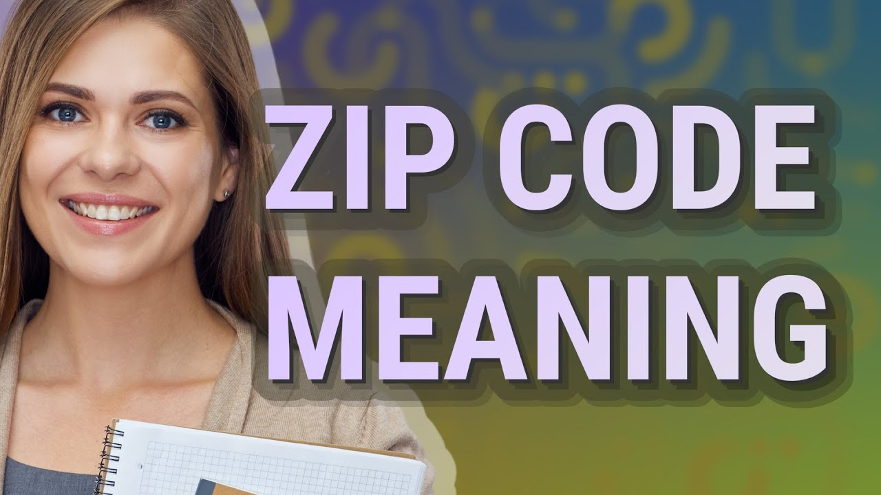Zip code | meaning of Zip code