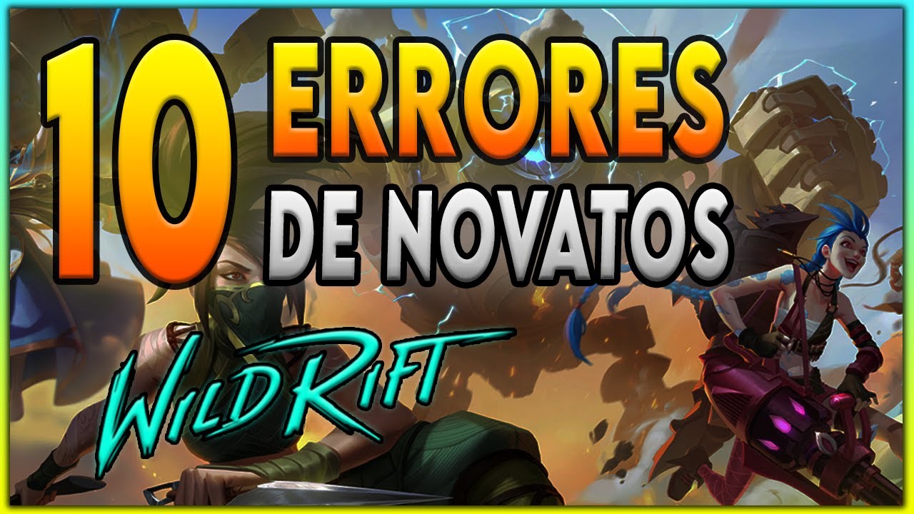😱 10 ERRORES de NOVATOS que hacen en LoL WILD RIFT 📙 Guía LOL MOBILE 🥇 Beta Abierta
